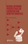 Image for Neural network perspectives on cognition and adaptive robotics