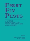 Image for Fruit fly pests: a world assessment of their biology and management.