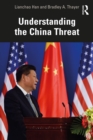 Image for Understanding the China threat
