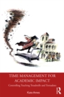 Image for Time Management for Academic Impact: Controlling Teaching Treadmills and Tornadoes