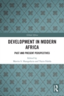 Image for Development in Modern Africa: Past and Present Perspectives