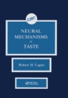 Image for Neural Mechanisms in Taste
