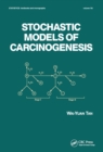 Image for Stochastic Models of Carcinogenesis : 116