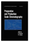 Image for Preparative and Production Scale Chromatography : v. 61
