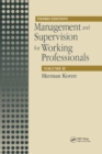 Image for Management and supervision for working professionals. : Volume II