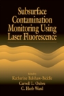 Image for Subsurface contamination monitoring using laser fluorescence