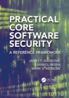 Image for Practical core software security: a reference framework