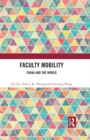 Image for Faculty mobility: China and the world