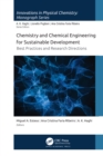 Image for Chemistry and chemical engineering for sustainable development: best practices and research directions
