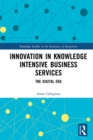 Image for Innovation in Knowledge Intensive Business Services: The Digital Era