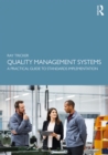 Image for Quality Management Systems: A Practical Guide to Standards Implementation
