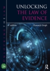 Image for Unlocking the law of evidence.