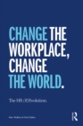 Image for The HR (R)Evolution: Change the Workplace, Change the World