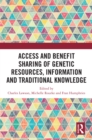 Image for Access and Benefit Sharing of Genetic Resources, Information, and Traditional Knowledge