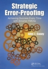 Image for Strategic Error-proofing: Achieving Success Every Time With Smarter Fmeas