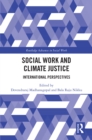 Image for Social Work and Climate Justice: International Perspectives