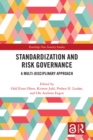 Image for Standardization and risk governance: a multi-disciplinary approach