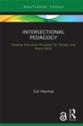 Image for Intersectional Pedagogy: Creative Education Practices for Gender and Peace Work