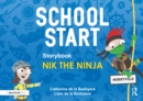 Image for School Start Storybooks: Nik the Ninja