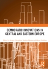 Image for Democratic innovations in Central and Eastern Europe