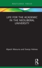 Image for Life for the Academic in the Neoliberal University