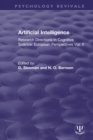 Image for Artificial intelligence: research directions in cognitive science : European perspectives.