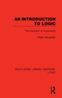 Image for An Introduction to Logic: The Criticism of Arguments