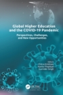 Image for Global Higher Education and the COVID-19 Pandemic: Perspectives, Challenges, and New Opportunities