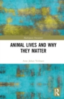 Image for Animal Lives and Why They Matter