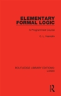 Image for Elementary Formal Logic: A Programmed Course