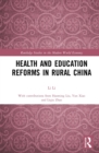 Image for Health and education reforms in rural China