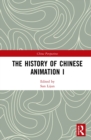 Image for The History of Chinese Animation I