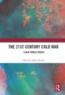 Image for The 21st century Cold War  : a new world order?