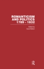 Image for Romanticism &amp; politics, 1789-1832