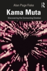 Image for Kama muta: discovering the connecting emotion