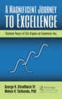 Image for A magnificent journey to excellence: sixteen years of Six Sigma at Cummins, Inc.