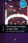 Image for The triumph of the sun: the energy of the new century