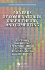 Image for 50 Years of Combinatorics, Graph Theory, and Computing