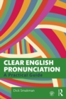 Image for Clear English pronunciation: a practical guide