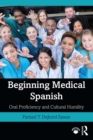 Image for Beginning Medical Spanish: Oral Proficiency and Cultural Humility