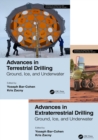 Image for Advances in Terrestrial and Extraterrestrial Drilling: Ground, Ice, and Underwater