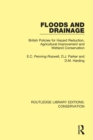 Image for Floods and drainage: British policies for hazard reduction, agricultural improvement and wetland conservation