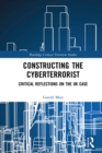 Image for Constructing the cyberterrorist: critical reflections on the UK case