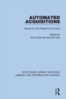 Image for Automated Acquisitions: Issues for the Present and Future