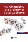 Image for The chemistry and biology of beta-lactams