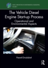 Image for The Vehicle Diesel Engine Start-Up Process: Operational and Environmental Aspects