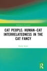 Image for Cat People: Human-Cat Interrelatedness in the Cat Fancy
