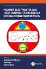 Image for Polymers electrolytes and their composites for energy storage/conversion devices
