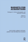 Image for Budgets for Acquisitions: Strategies for Serials, Monographs and Electronic Formats
