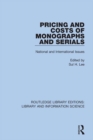 Image for Pricing and costs of monographs and serials: national and international issues